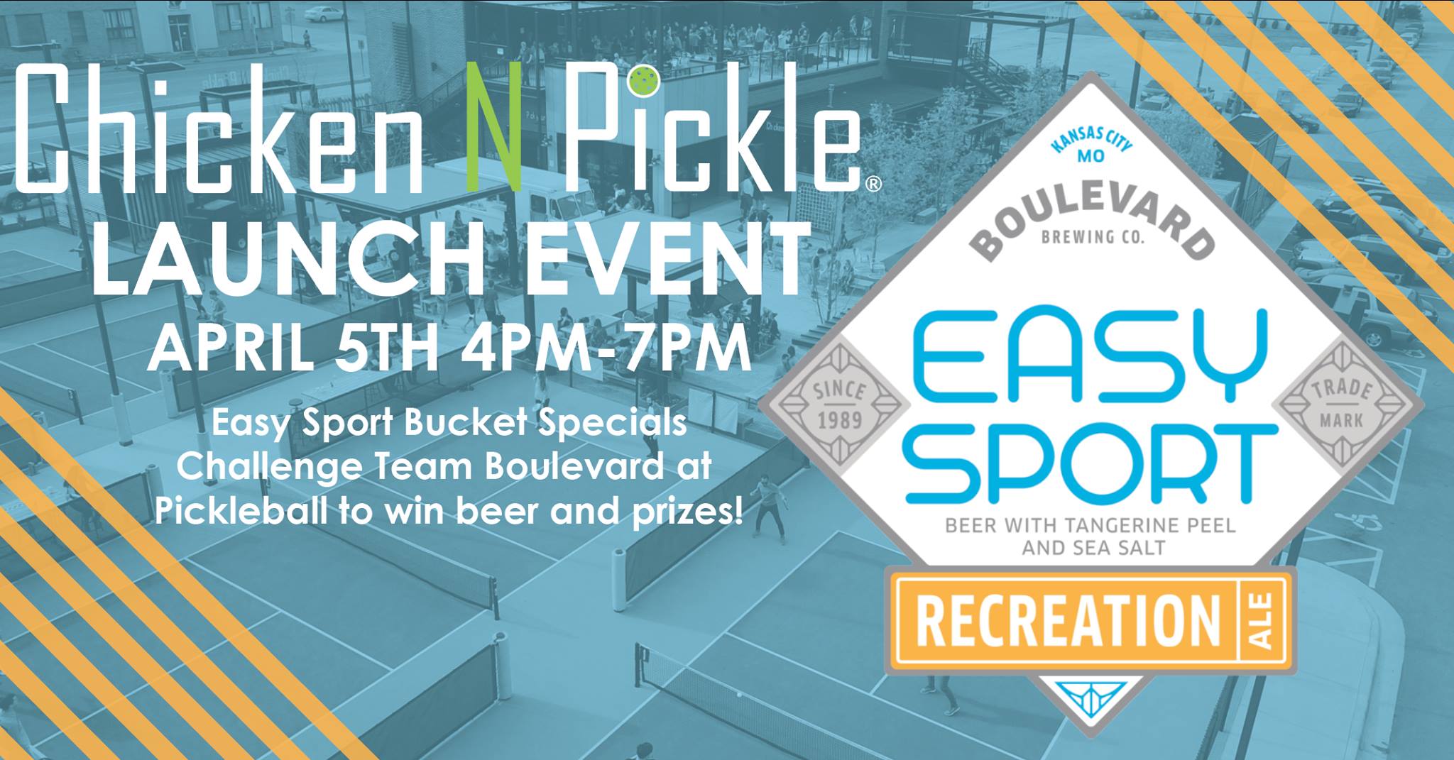 Advertisement for Chicken N Pickle's launch event on April 5th, 4 PM - 7 PM. Features Kansas City Boulevard Brewing's Easy Sport beer. Event includes pickleball, bucket specials, and chances to win beer and prizes. Background shows pickleball courts.