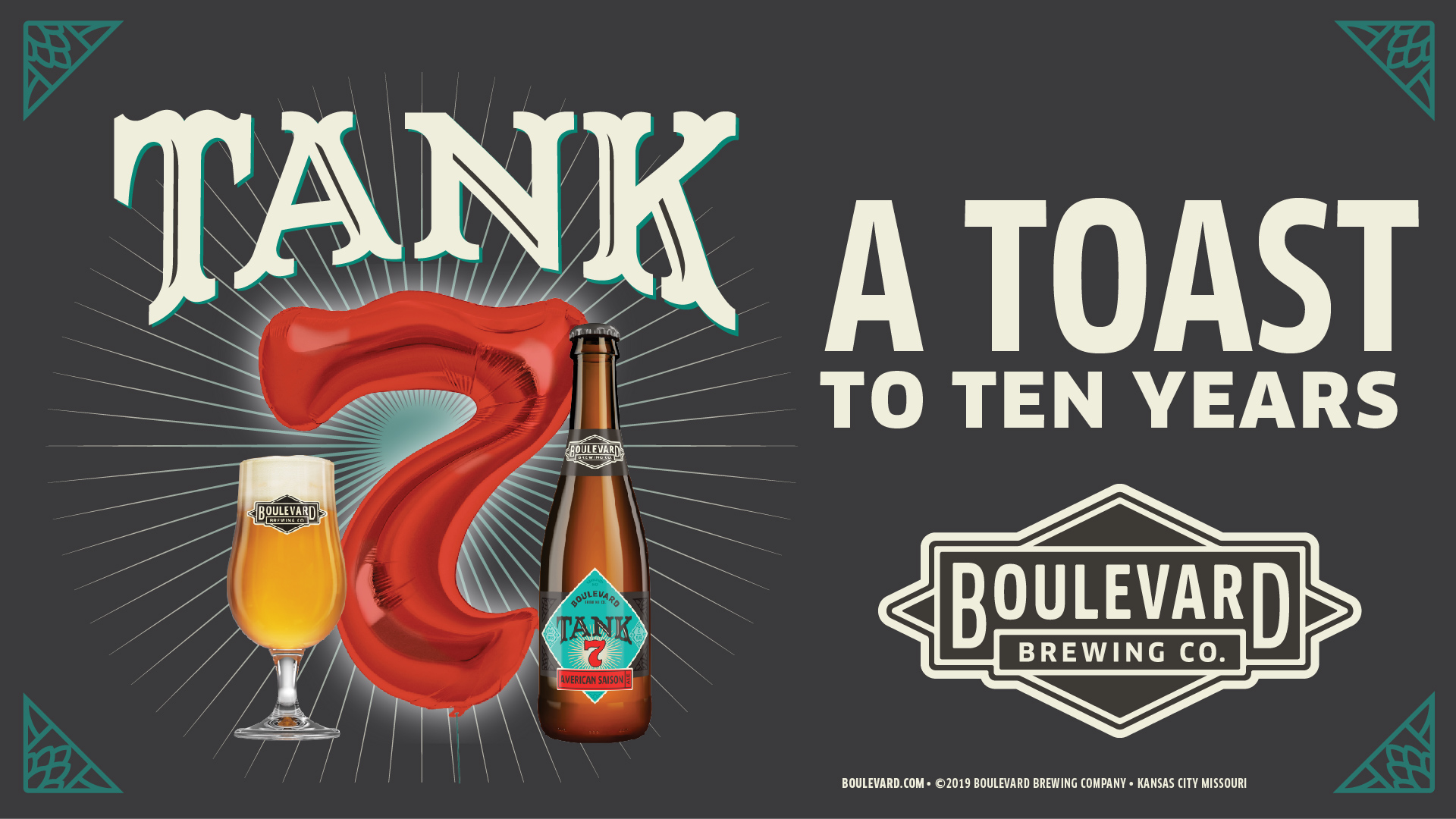 Advertisement for Boulevard Brewing Co. celebrating ten years of Tank 7. Features a bottle and glass of beer, a red balloon shaped like the number 7, and text saying "A TOAST TO TEN YEARS.