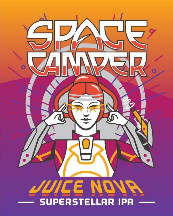 Illustrated image featuring a futuristic robot with a red and white suit, pointing an antenna at its head under the bold text "SPACE CAMPER". The background is a gradient of orange to purple. At the bottom, it reads "Juice Nova Superstellar IPA" in yellow and white text.